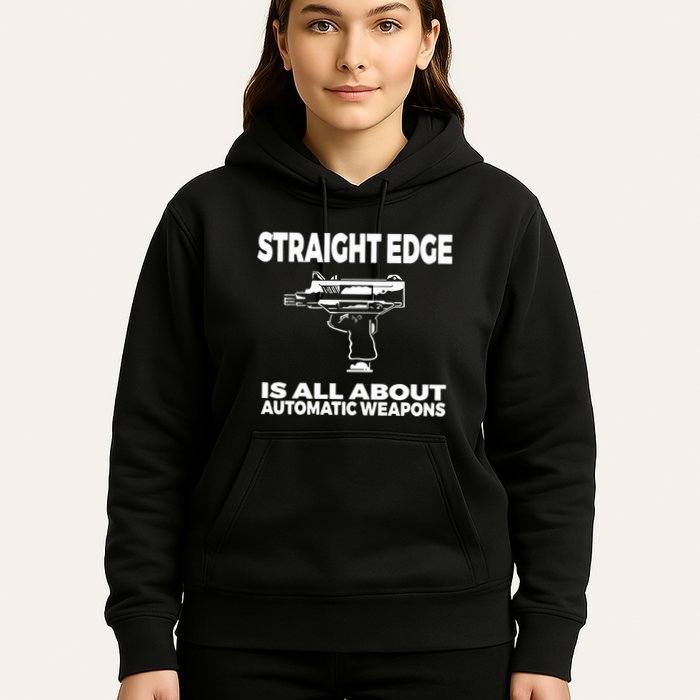 Straight Edge Is All About Automatic Weapons Field Of Flames Hoodie
