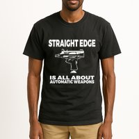 Straight Edge Is All About Automatic Weapons Field Of Flames Tall T-Shirt