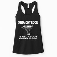 Straight Edge Is All About Automatic Weapons Field Of Flames Womens Tank Top