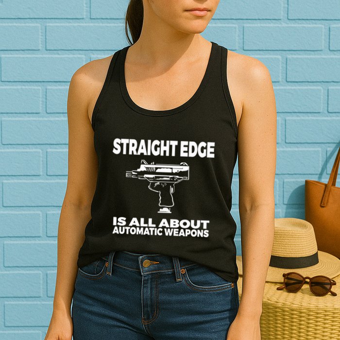 Straight Edge Is All About Automatic Weapons Field Of Flames Womens Tank Top