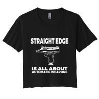 Straight Edge Is All About Automatic Weapons Field Of Flames Crop Top