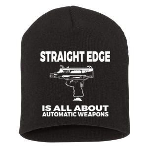 Straight Edge Is All About Automatic Weapons Field Of Flames Short Acrylic Beanie