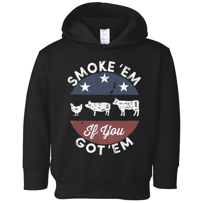 Smoke Em If You Got Em Meat Barbeque Vintage Toddler Hoodie