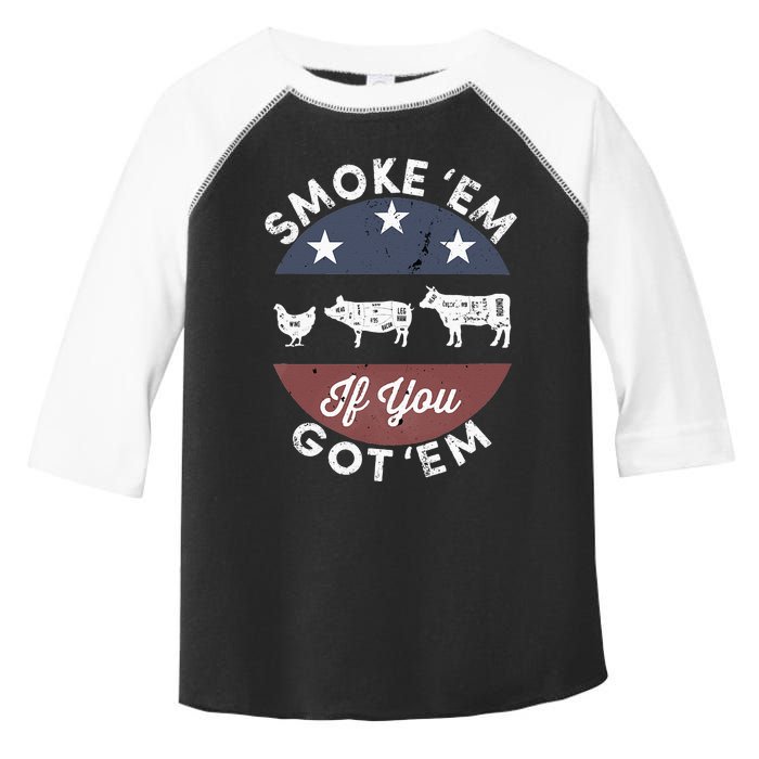 Smoke Em If You Got Em Meat Barbeque Vintage Toddler Fine Jersey T-Shirt