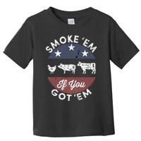 Smoke Em If You Got Em Meat Barbeque Vintage Toddler T-Shirt