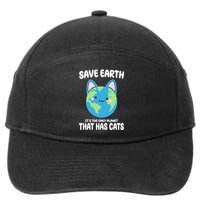 Save Earth It's The Only Planet That Has Cats Funny Cute 7-Panel Snapback Hat