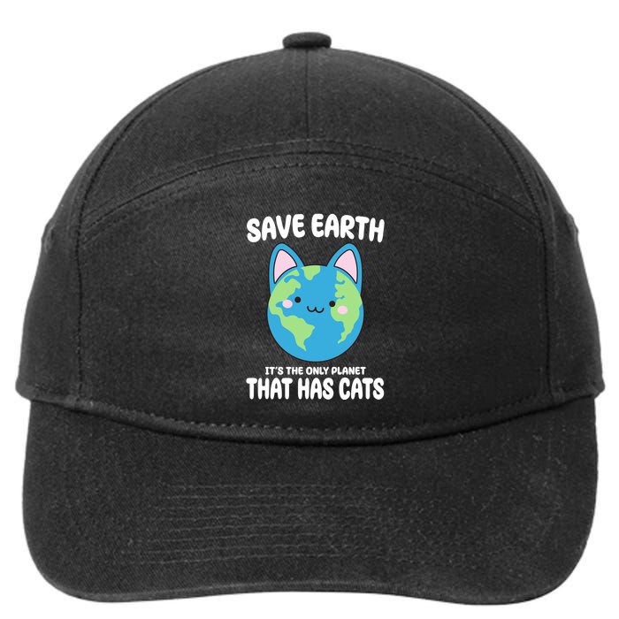 Save Earth It's The Only Planet That Has Cats Funny Cute 7-Panel Snapback Hat