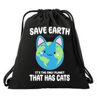 Save Earth It's The Only Planet That Has Cats Funny Cute Drawstring Bag