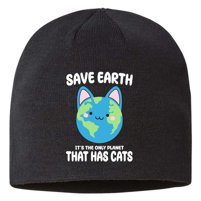 Save Earth It's The Only Planet That Has Cats Funny Cute Sustainable Beanie