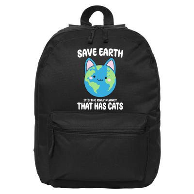 Save Earth It's The Only Planet That Has Cats Funny Cute 16 in Basic Backpack