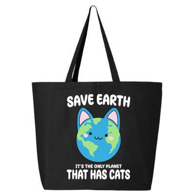 Save Earth It's The Only Planet That Has Cats Funny Cute 25L Jumbo Tote