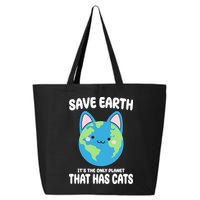 Save Earth It's The Only Planet That Has Cats Funny Cute 25L Jumbo Tote
