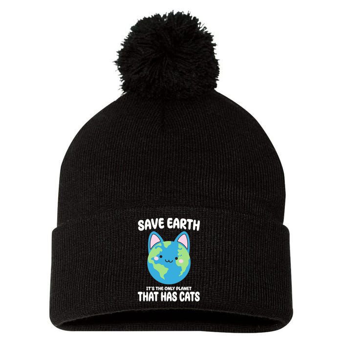 Save Earth It's The Only Planet That Has Cats Funny Cute Pom Pom 12in Knit Beanie