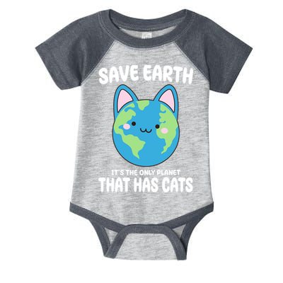 Save Earth It's The Only Planet That Has Cats Funny Cute Infant Baby Jersey Bodysuit