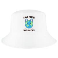 Save Earth It's The Only Planet That Has Cats Funny Cute Cool Comfort Performance Bucket Hat