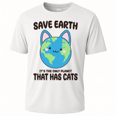 Save Earth It's The Only Planet That Has Cats Funny Cute Performance Shirt