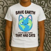 Save Earth It's The Only Planet That Has Cats Funny Cute T-Shirt