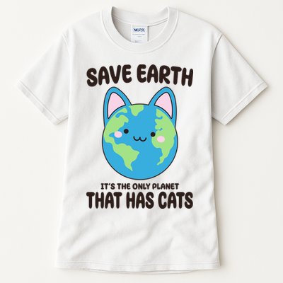Save Earth It's The Only Planet That Has Cats Funny Cute Tall T-Shirt
