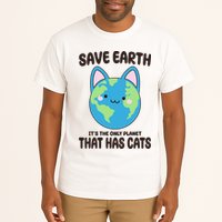 Save Earth It's The Only Planet That Has Cats Funny Cute Tall T-Shirt