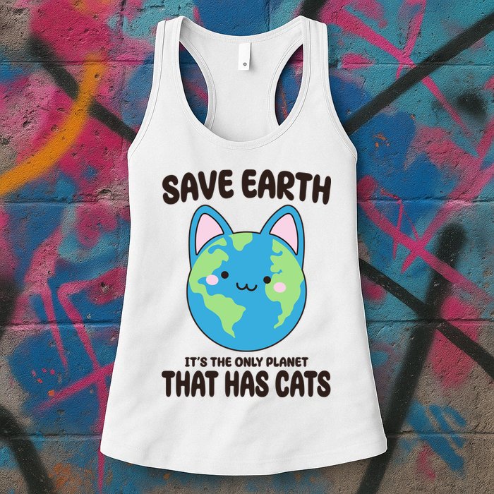 Save Earth It's The Only Planet That Has Cats Funny Cute Womens Tank Top