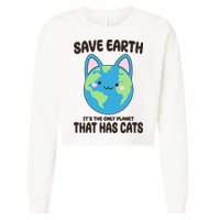 Save Earth It's The Only Planet That Has Cats Funny Cute Cropped Pullover Crew