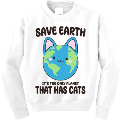 Save Earth It's The Only Planet That Has Cats Funny Cute Kids Sweatshirt