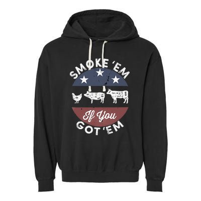 Smoke Em If you Got Em Meat Barbeque Vintage Garment-Dyed Fleece Hoodie