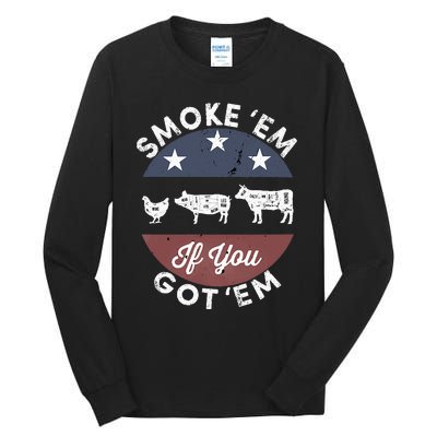 Smoke Em If you Got Em Meat Barbeque Vintage Tall Long Sleeve T-Shirt