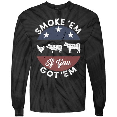 Smoke Em If you Got Em Meat Barbeque Vintage Tie-Dye Long Sleeve Shirt