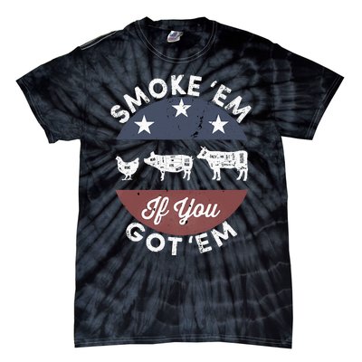 Smoke Em If you Got Em Meat Barbeque Vintage Tie-Dye T-Shirt