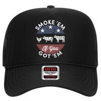 Smoke Em If You Got Em Meat Barbeque Vintage High Crown Mesh Back Trucker Hat