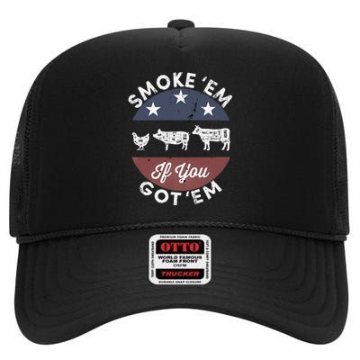 Smoke Em If You Got Em Meat Barbeque Vintage High Crown Mesh Back Trucker Hat