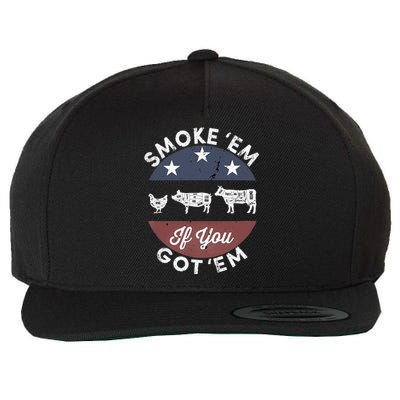 Smoke Em If You Got Em Meat Barbeque Vintage Wool Snapback Cap