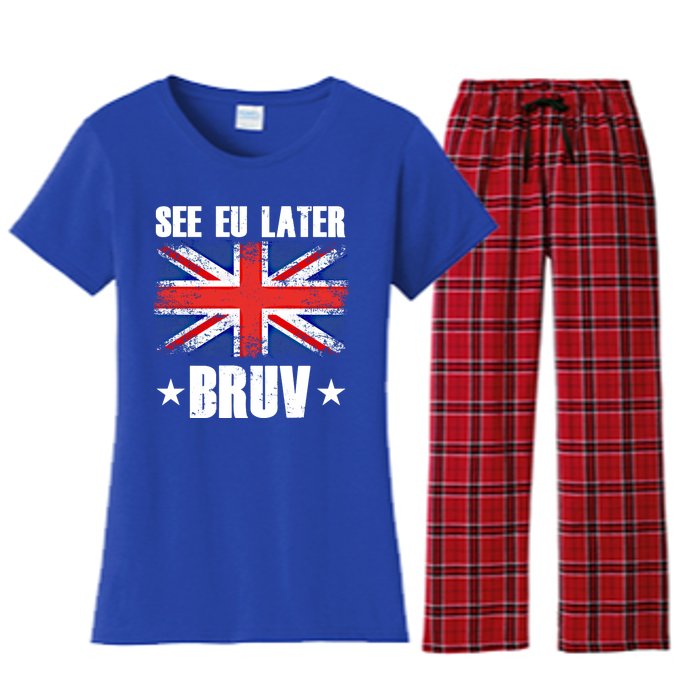 See Eu Later Europe Brexit England Uk United Kingdom Gift Women's Flannel Pajama Set