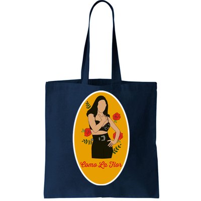 Selenas Quintanilla Como La Flor Tote Bag