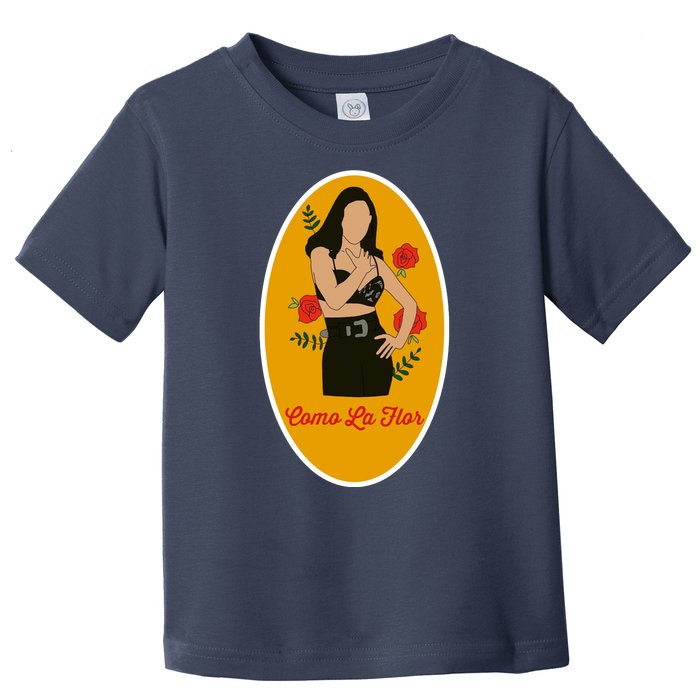 Selenas Quintanilla Como La Flor Toddler T-Shirt