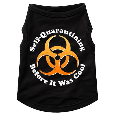 Self Quarantining Before It Was Cool Biohazard Doggie Tank