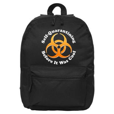Self Quarantining Before It Was Cool Biohazard 16 in Basic Backpack