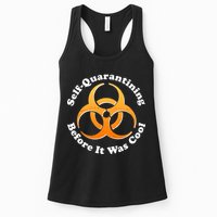 Self Quarantining Before It Was Cool Biohazard Womens Tank Top