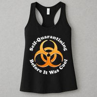 Self Quarantining Before It Was Cool Biohazard Womens Tank Top