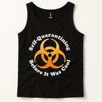 Self Quarantining Before It Was Cool Biohazard Tank Top