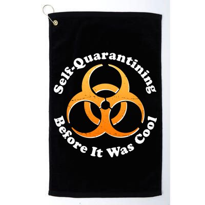 Self Quarantining Before It Was Cool Biohazard Golf Towel