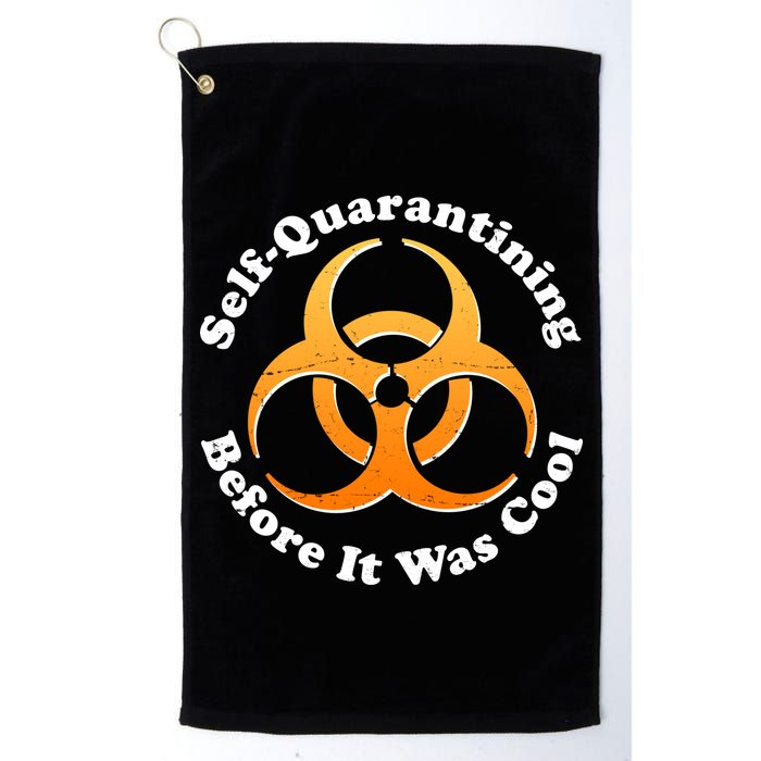 Self Quarantining Before It Was Cool Biohazard Golf Towel
