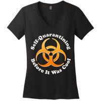 Self Quarantining Before It Was Cool Biohazard Women's V-Neck T-Shirt