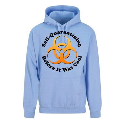 Self Quarantining Before It Was Cool Biohazard Unisex Surf Hoodie