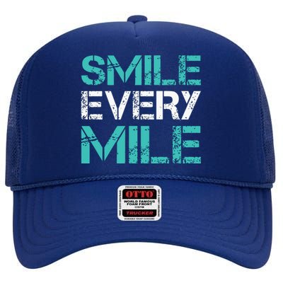 Smile Every Mile Funny Running T Runner Gifts High Crown Mesh Back Trucker Hat