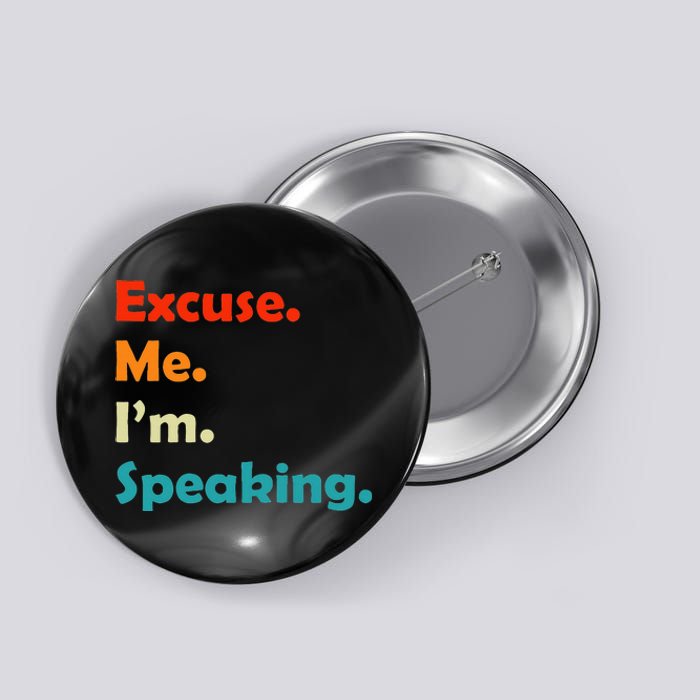 S Excuse Me Im Speaking 70s Retro Christmas Gift Button