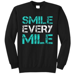 Smile Every Mile Funny Running Sweatshirt