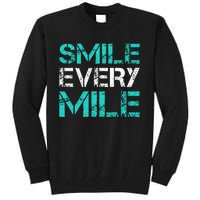 Smile Every Mile Funny Running Tall Sweatshirt