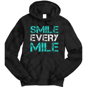 Smile Every Mile Funny Running Tie Dye Hoodie